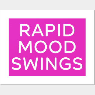 Rapid Mood Swings Posters and Art